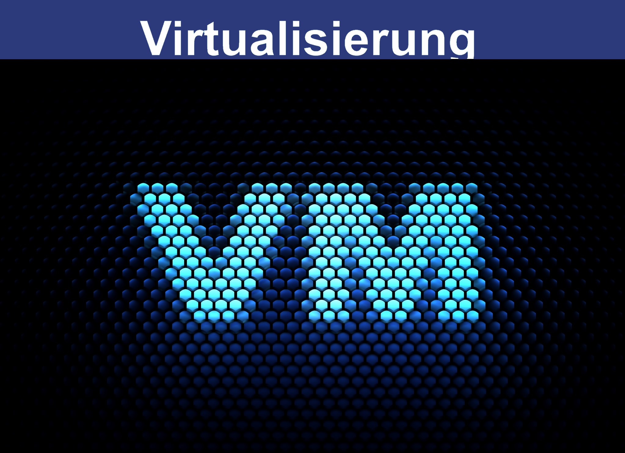 Virtualisierung